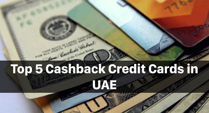 Top 5 Cashback Credit Cards in UAE
