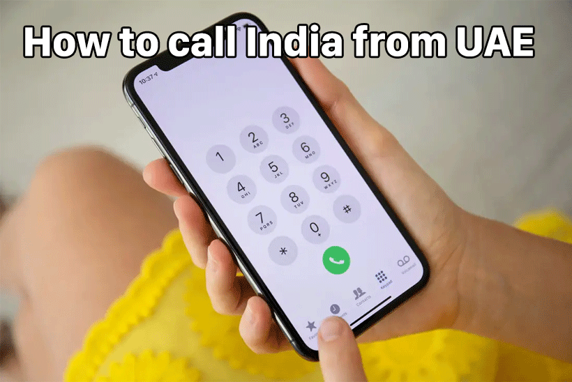 How to call India from UAE
