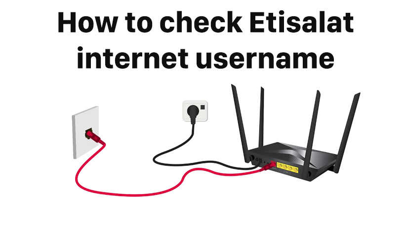 How to check Etisalat internet username and password