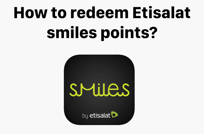 How to redeem Etisalat smiles points