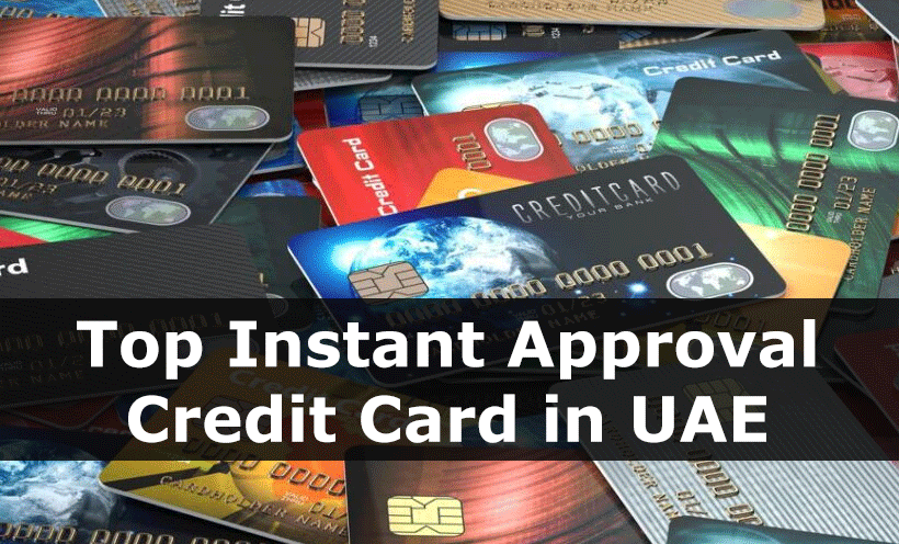 Top Instant Approval Credit Card in UAE