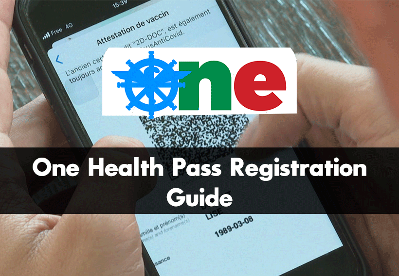 One Health Pass Registration   Guide