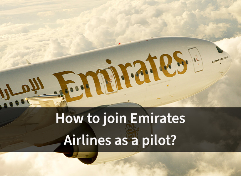 How to join Emirates Airlines as a pilot?